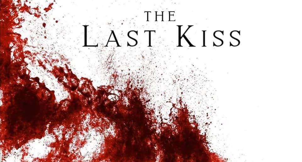 The Last Kiss (2020)