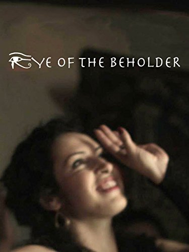 The Eye of the Beholder (2010)