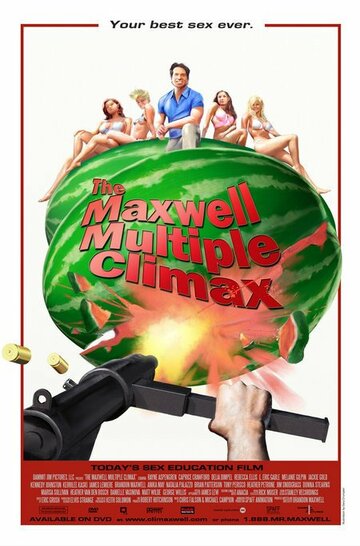 The Maxwell Multiple Climax (2007)