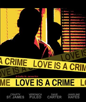 Love Is a Crime (2009)