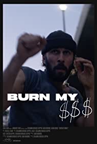 Burn My Money (2021)