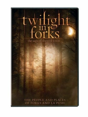 Twilight in Forks: The Saga of the Real Town (2009)