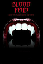 Blood Feud (2010)