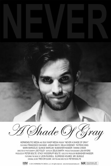 Never a Shade of Gray (2012)
