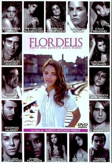 Flordelis: Basta Uma Palavra Para Mudar (2009)